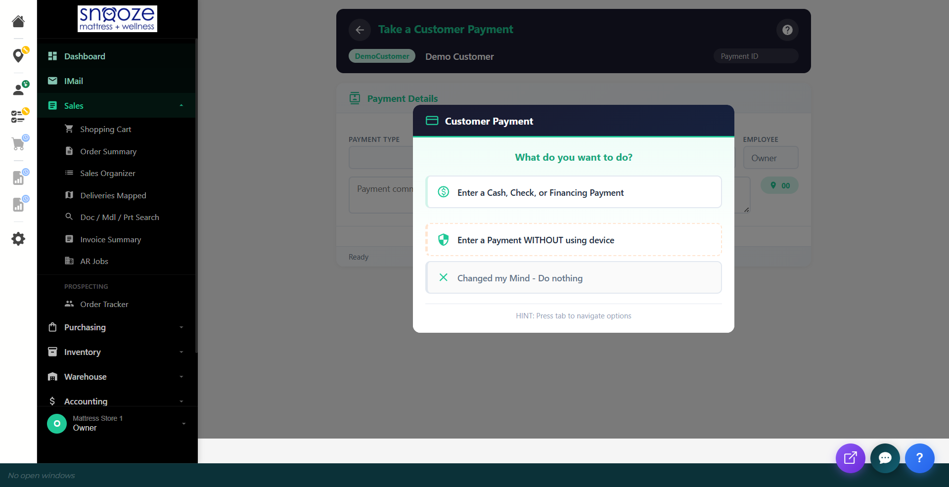 Customer Payment dialog showing options for Cash/Check/Financing, Payment WITHOUT device, and Changed my Mind.